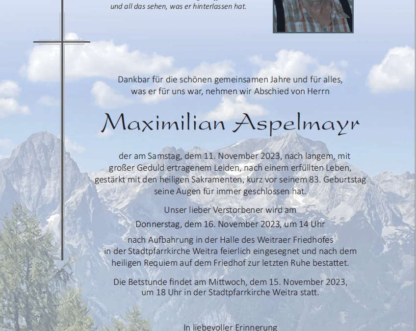 In Gedenken an Maximilian Aspelmayr